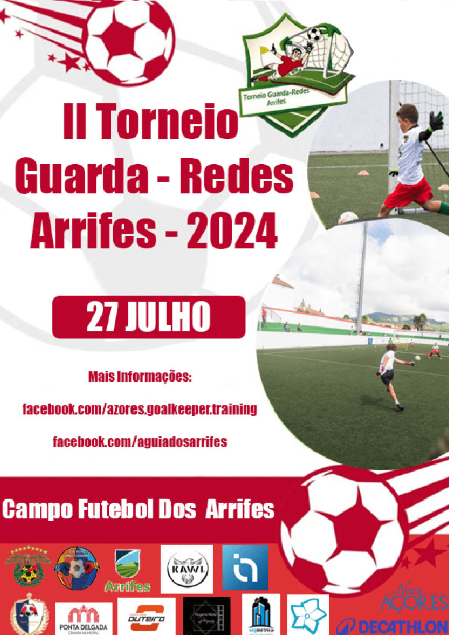 2º TORNEIO DE GUARDA REDES - ARRIFES 2024