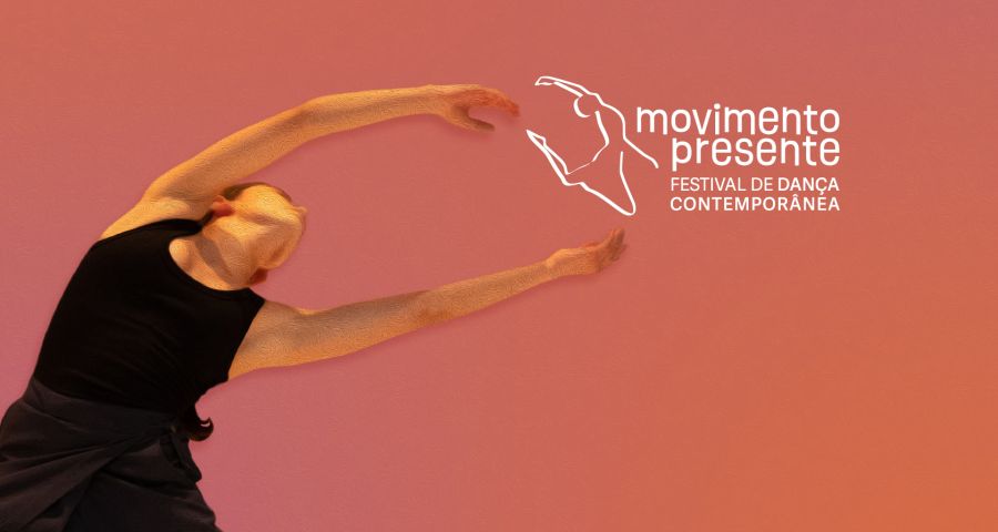 Movimento Presente | Festival de Dança Contemporânea