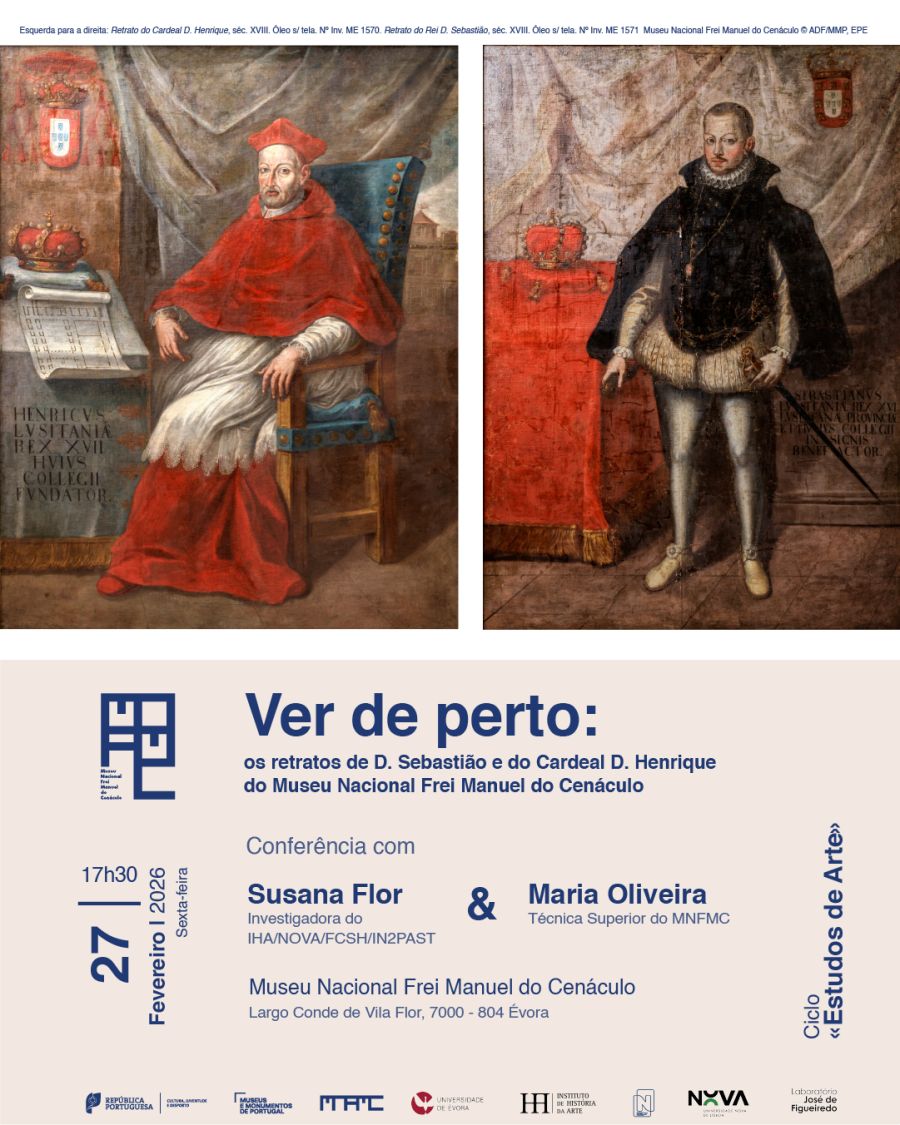 Conferência | Ver de perto: os retratos de D. Sebastião e do Cardeal D. Henrique do Museu Nacional Frei Manuel do Cenáculo | Ciclo «Estudos de Arte»