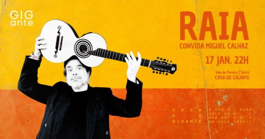 RAIA - Convida Miguel Calhaz na GIGante 