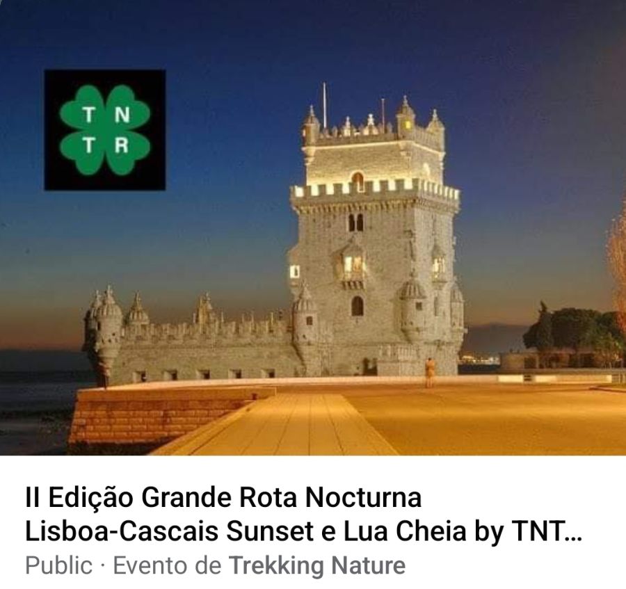 II Edição Grande Rota Nocturna Lisboa-Cascais Sunset e Lua Cheia by TNTR 