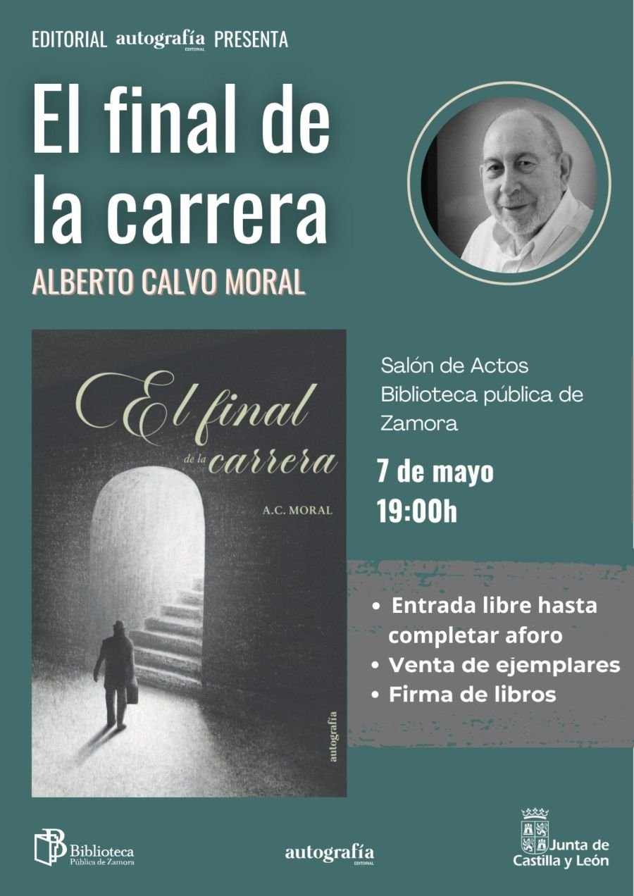 Presentación del libro: El final de la carrera, de Alberto Calvo Moral
