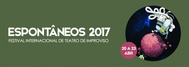 ESPONTÂNEO 2017 - FESTIVAL INTERNACIONAL DE TEATRO DE IMPROVISO