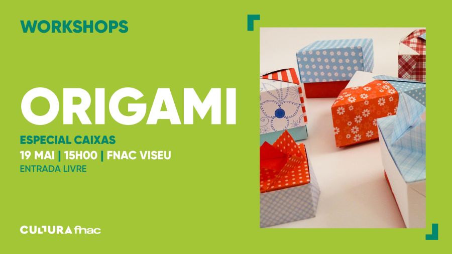 WORKSHOP DE ORIGAMI - Especial Caixas