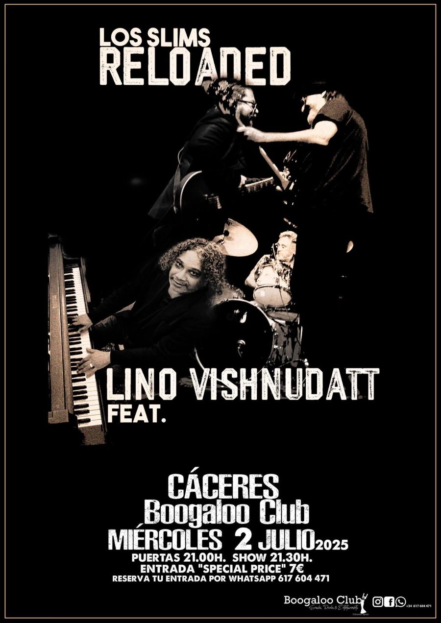 LOS SLIMS RELOADED con  LINO VISHNUDATT