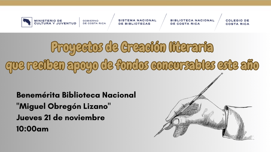 Presentación de proyectos de creación literaria que reciben apoyo de fondos concursables este año del Colegio Costa Rica