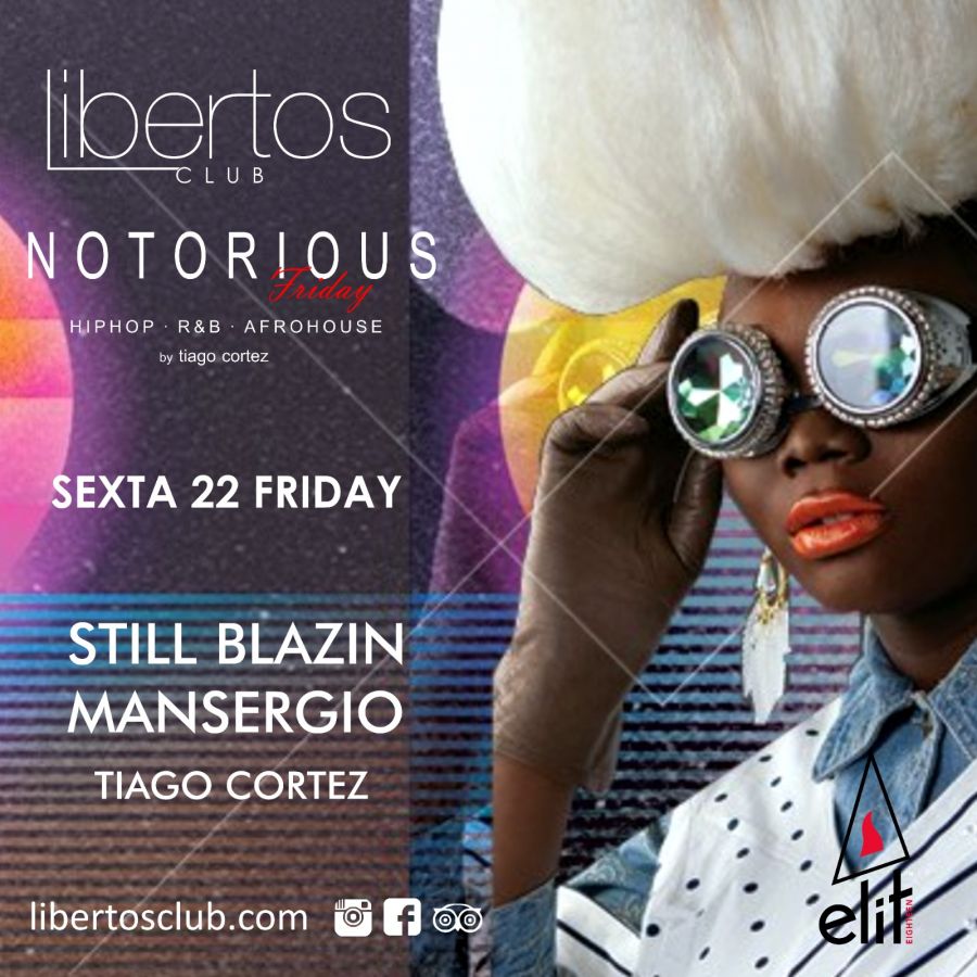 Libertos Club :: NOTORIOUS Friday
