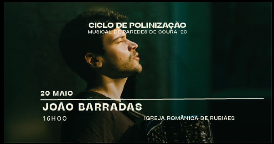 João Barradas • Ciclo de Polinização Musical de Paredes de Coura