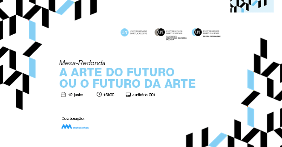 Mesa Redonda “A Arte do Futuro e o Futuro da Arte”