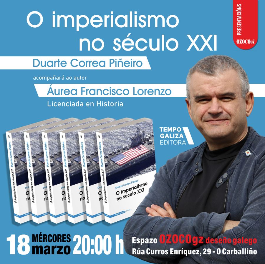 Presentación de «O imperialismo no século XXI», de Duarte Correa Piñeiro