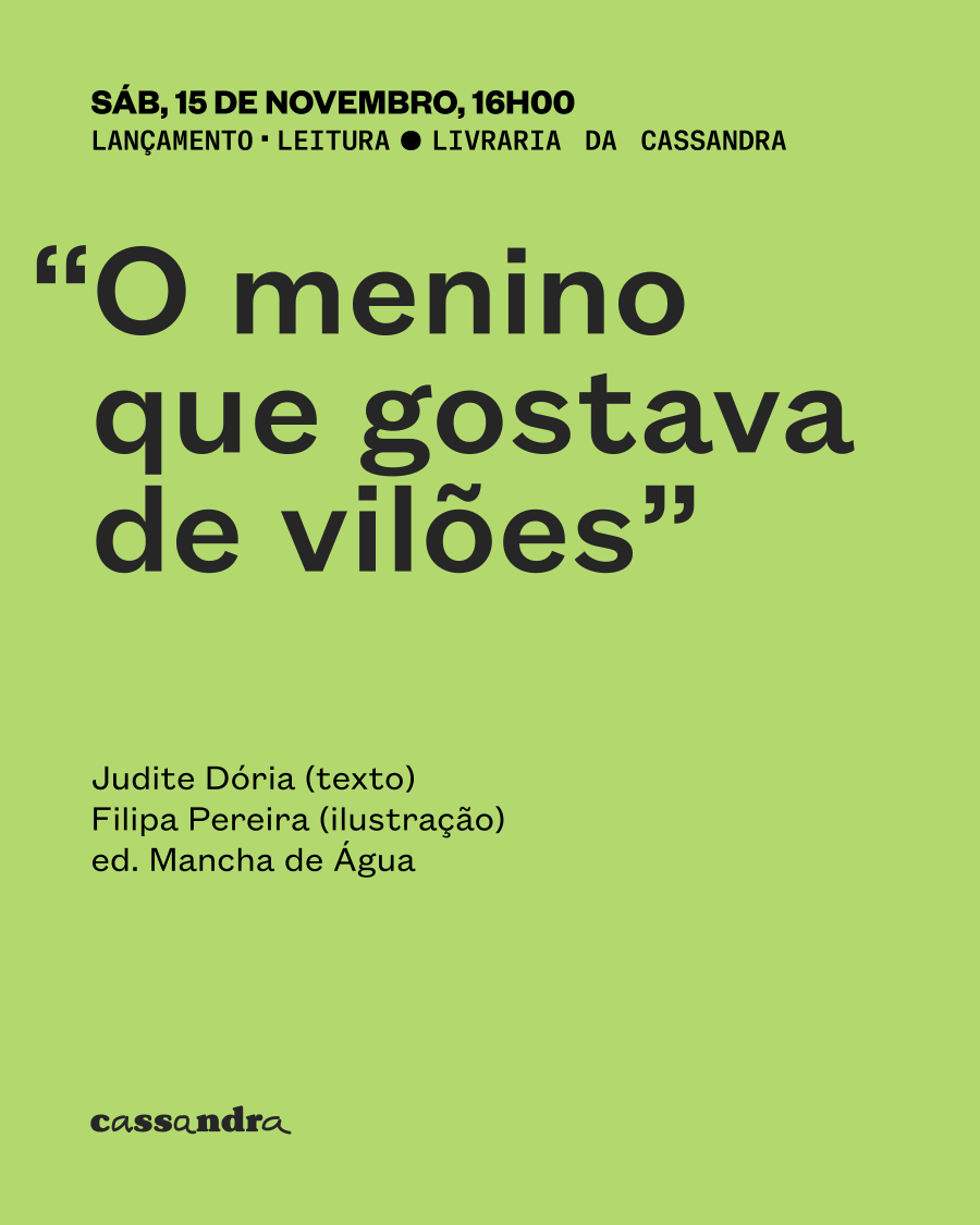 Lançamento/leitura de 'O menino que gostava de vilões', de Judite Dória e Filipa Pereira