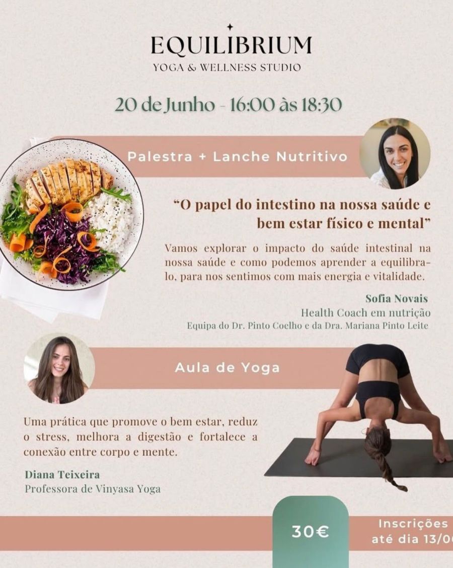 Palestra de Nutrição 'O papel do intestino na nossa saúde e bem estar físico e mental' & Aula de Vinyasa Yoga