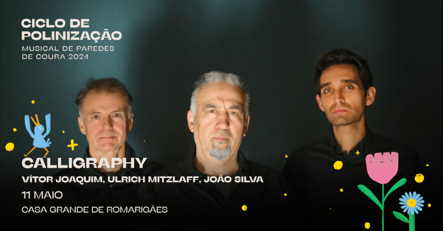 Concerto Vítor Joaquim, Ulrich Mitzlaff, João Silva “Calligraphy”