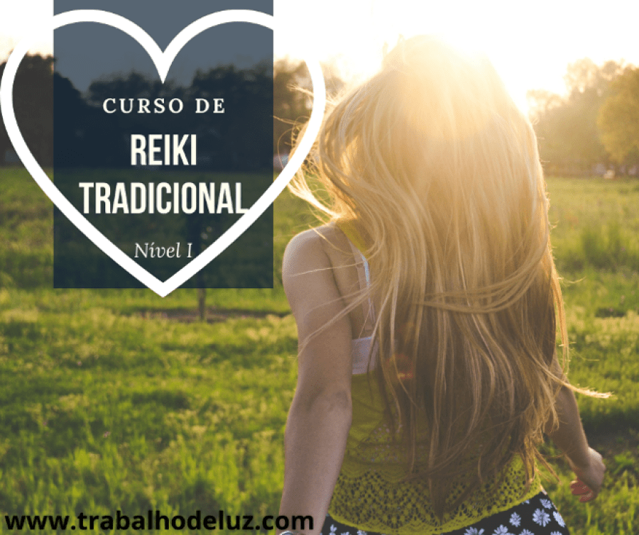 Curso de ​Reiki Tradicional - Nível I