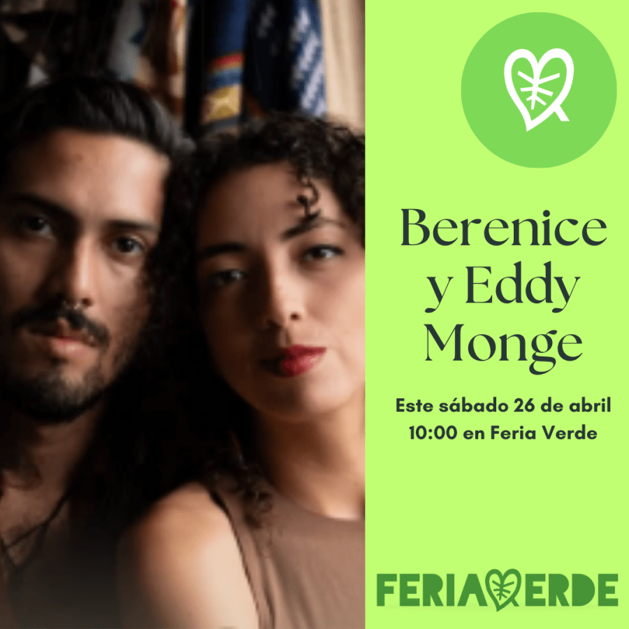 Berenice y Eddy Monge en Feria Verde
