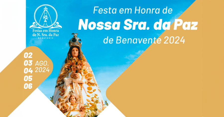 Festa em Honra de Nossa Senhora da Paz – Benavente