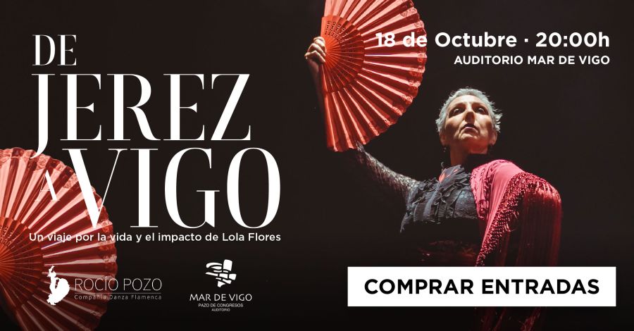 DE JEREZ A VIGO - Flamenco Rocío Pozo