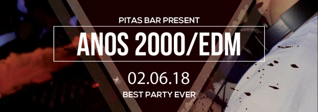 	 Anos 2000/edm - Pitas Bar, Redondo
