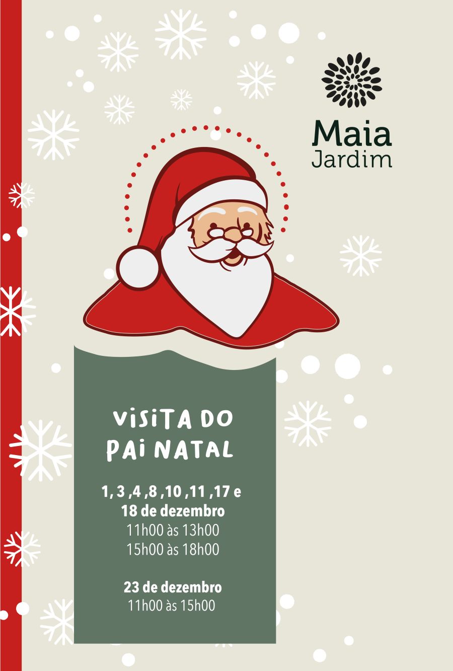 CENTRO COMERCIAL MAIA JARDIM RECEBE A VISITA DO PAI NATAL COM ANIMAÇÕES ESPECIAIS   