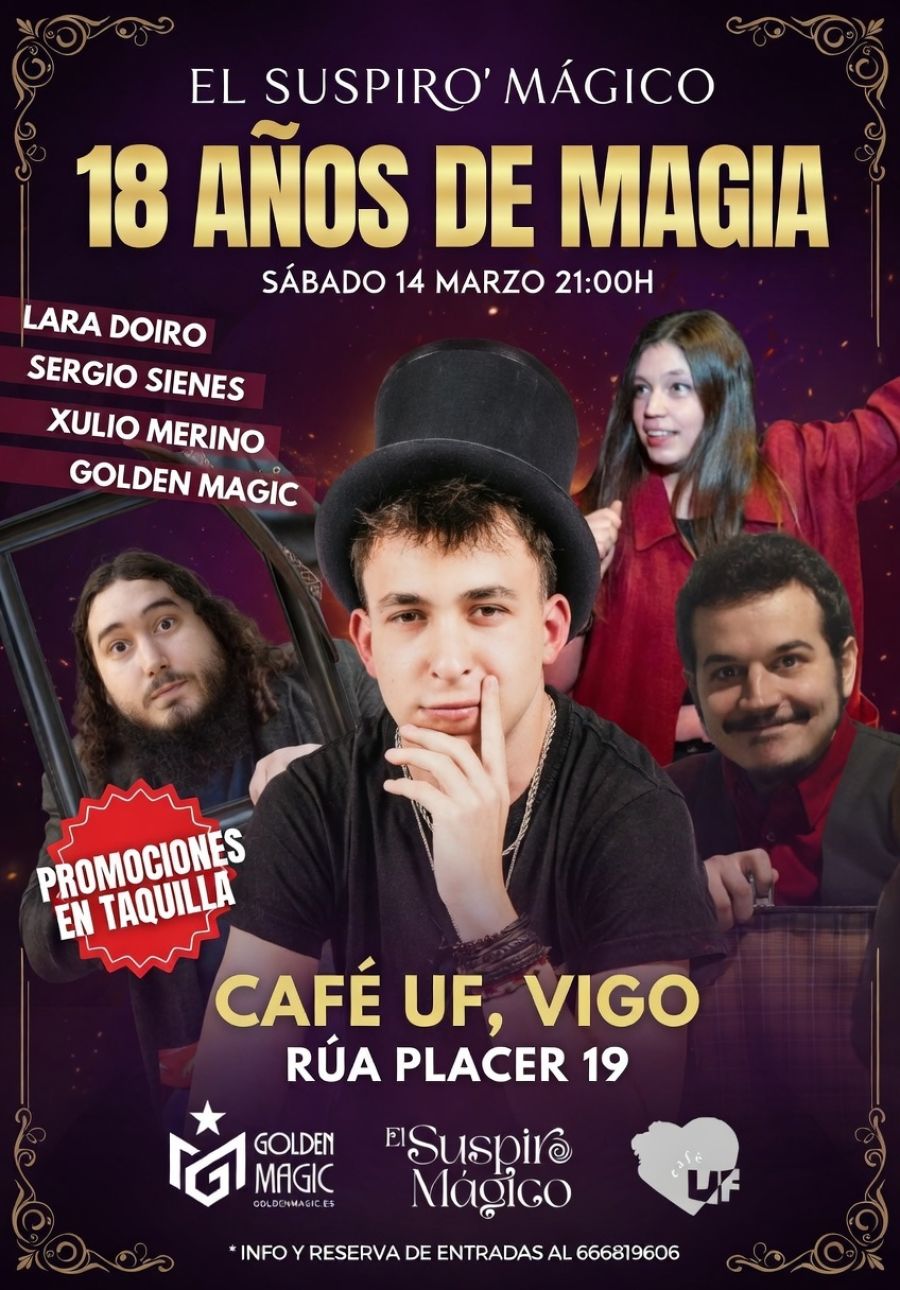 18 AÑOS DE MAGIA (GALA DE MAGIA EN VIGO)