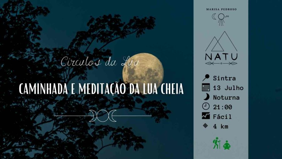 Caminhada e Meditação da Lua Cheia | Sintra