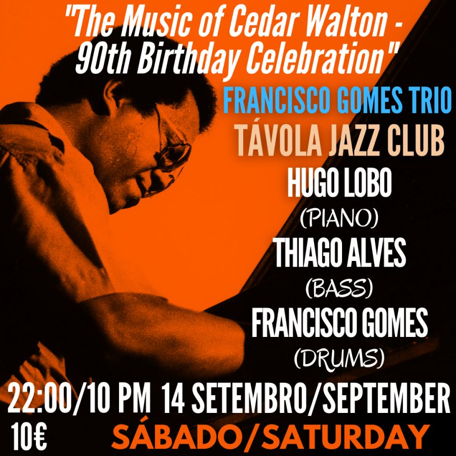 'The Music of Cedar Walton - 90th Birthday Celebration' - Live Jazz no Távola Jazz Club