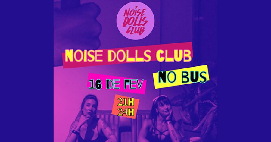 Noise Dolls Club 