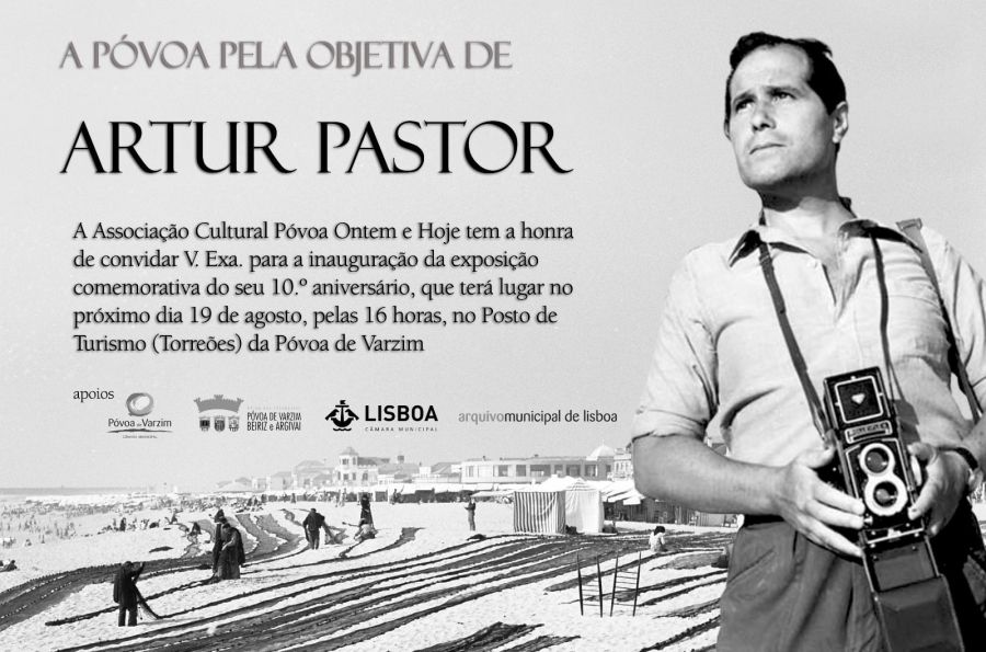 Exposição ' A Póvoa Pela Objetiva de Artur Pastor'