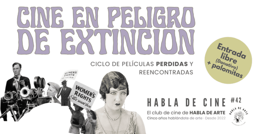 Habla de Cine #42 · Sesión 2 · Proyección y coloquio de 'Too much Johnson' de Orson Welles, 1938