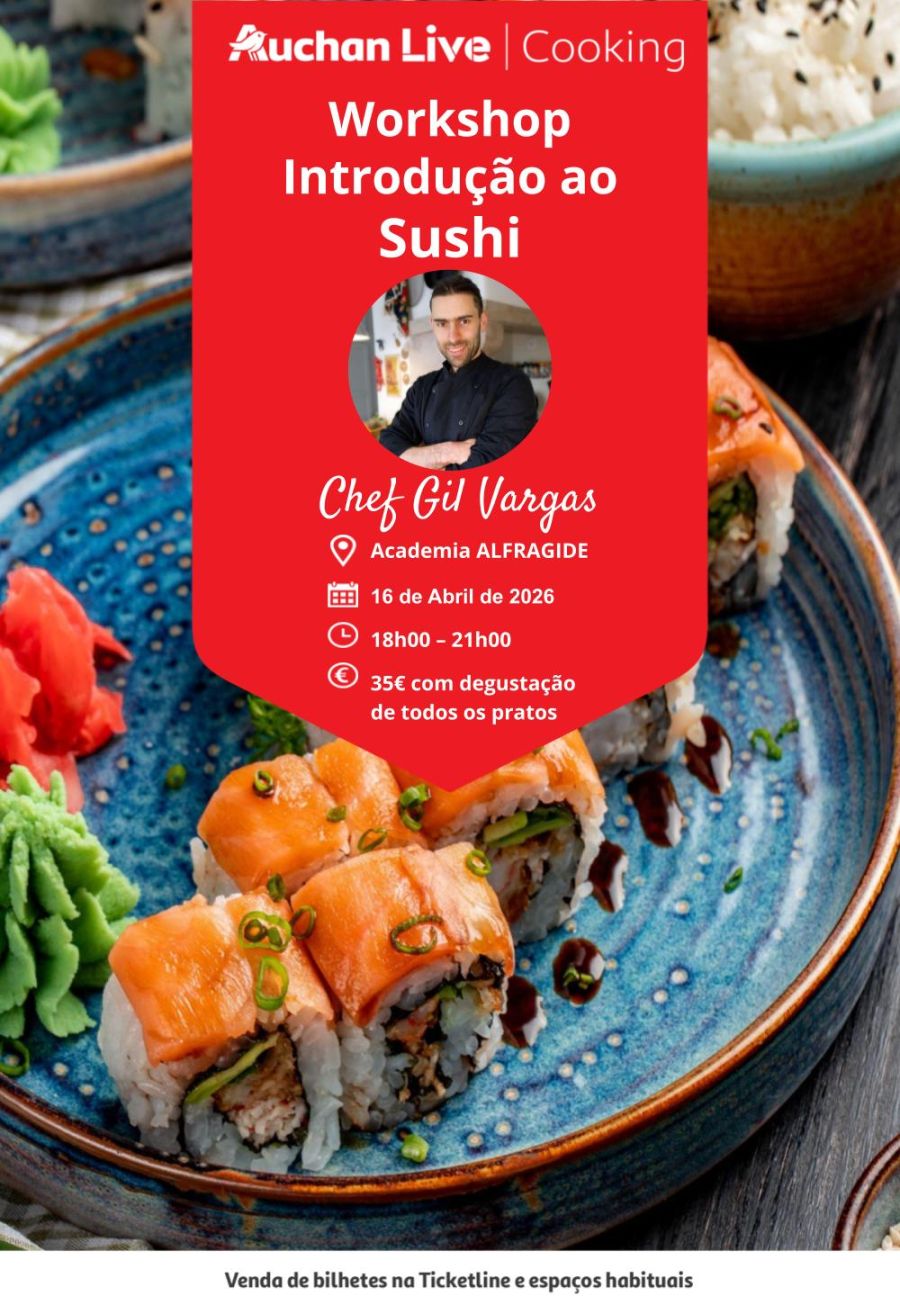 Workshop Introdução ao Sushi - Academia Auchan Live Alfragide - Chef Gil Vargas