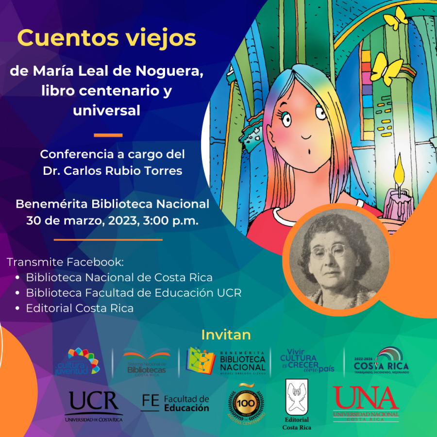 Conferencia. Cuentos viejos de María Leal de Noguera, libro centenario y universal