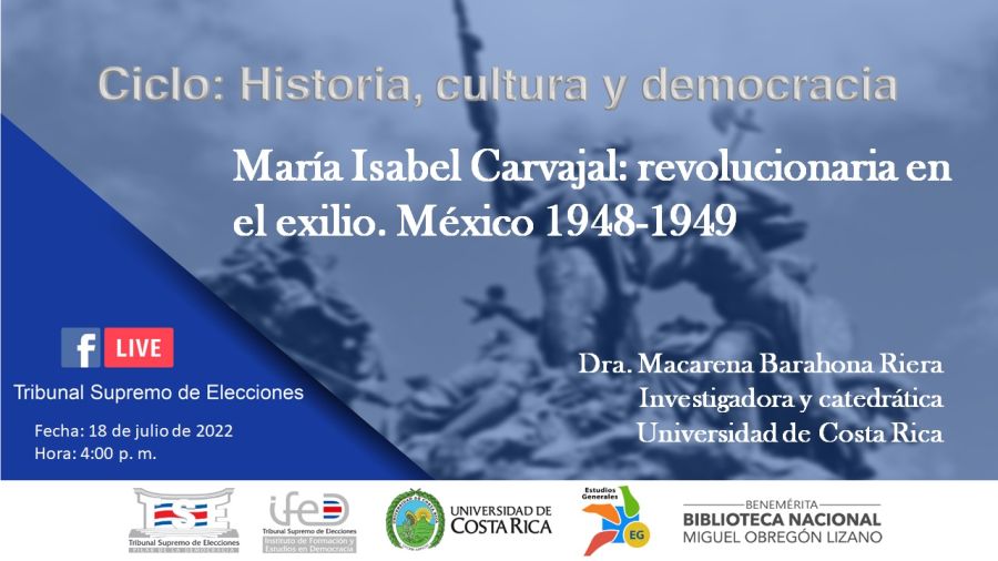 Conferencia. María Isabel Carvajal: revolucionaria en el exilio. México 1948-1949 