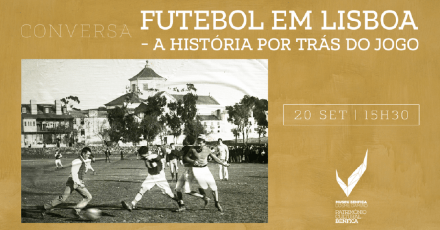 Futebol em Lisboa - A História por Trás do Jogo