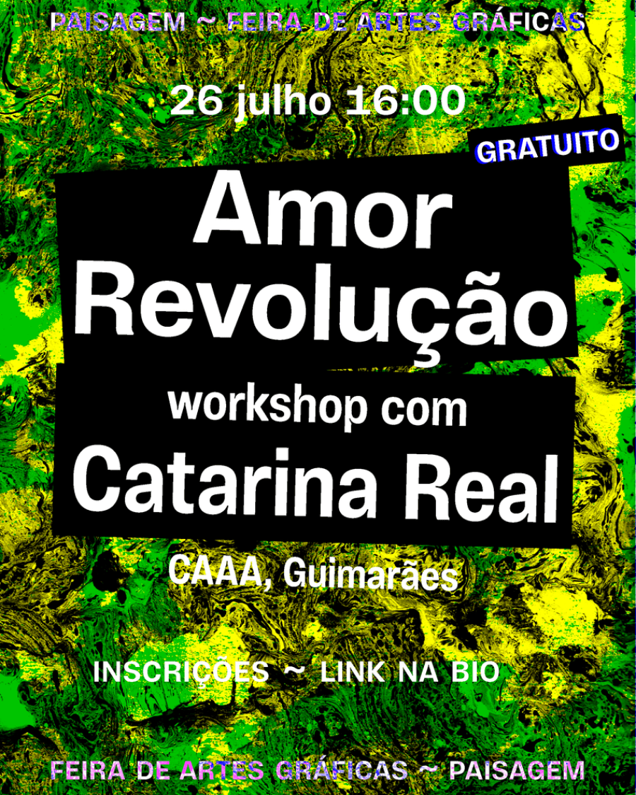 Workshop Amor Revolução com Catarina Real