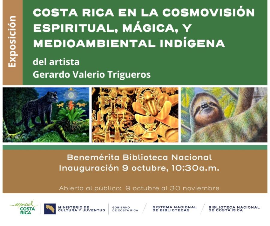 Inauguración. Costa Rica en la cosmovisión espiritual, mágica, y medioambiental indígena, de Gerardo Valerio