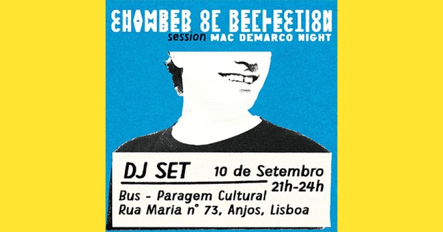 Chamber Of Reflection Session | Mac DeMarco Night | DJ SET