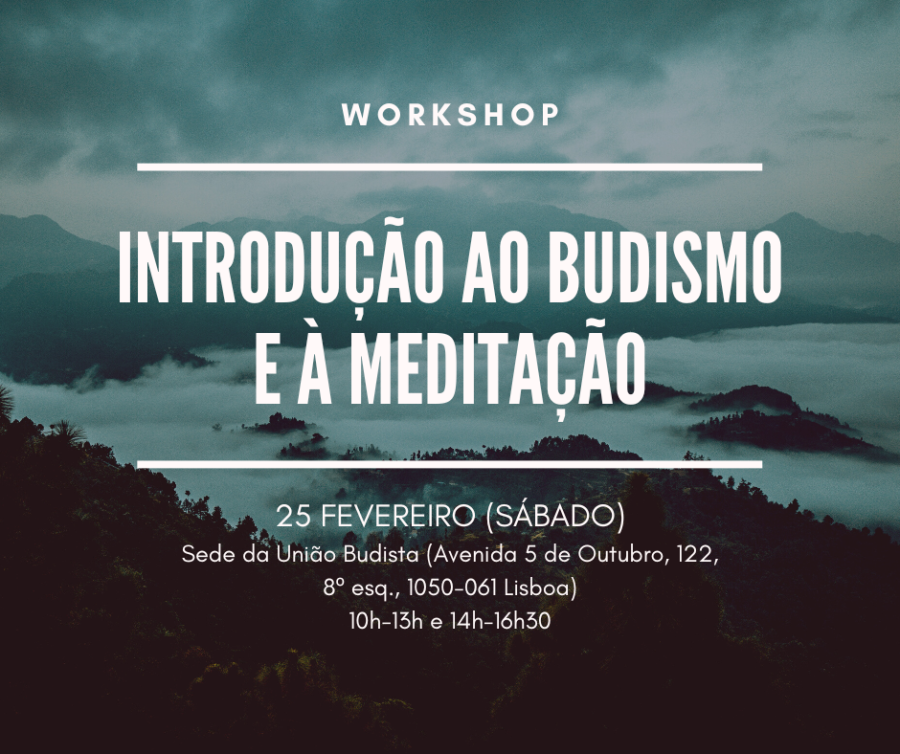 Workshop de Introduçao ao Budismo e à Meditação | 25 Fevereiro