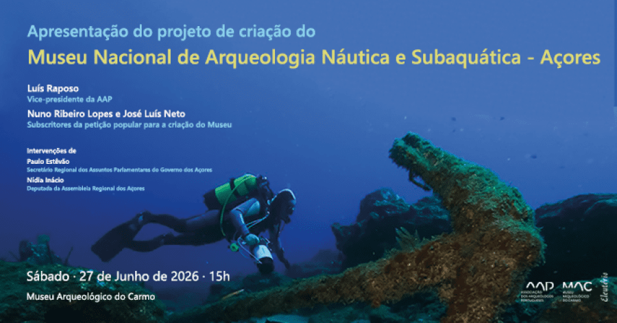Apresentação do projeto de criação do Museu Nacional de Arqueologia Náutica e Subaquática