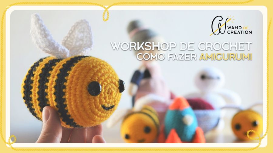 Workshop de Crochet: Como Fazer Amigurumi