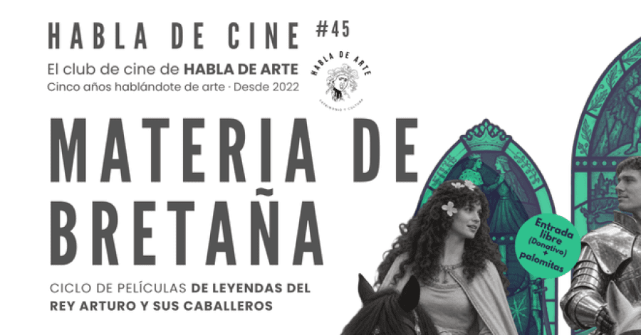 Habla de Cine #45 Materia de Bretaña-: Proyección y coloquio de 'Sir Gawain y el caballero verde', 2002