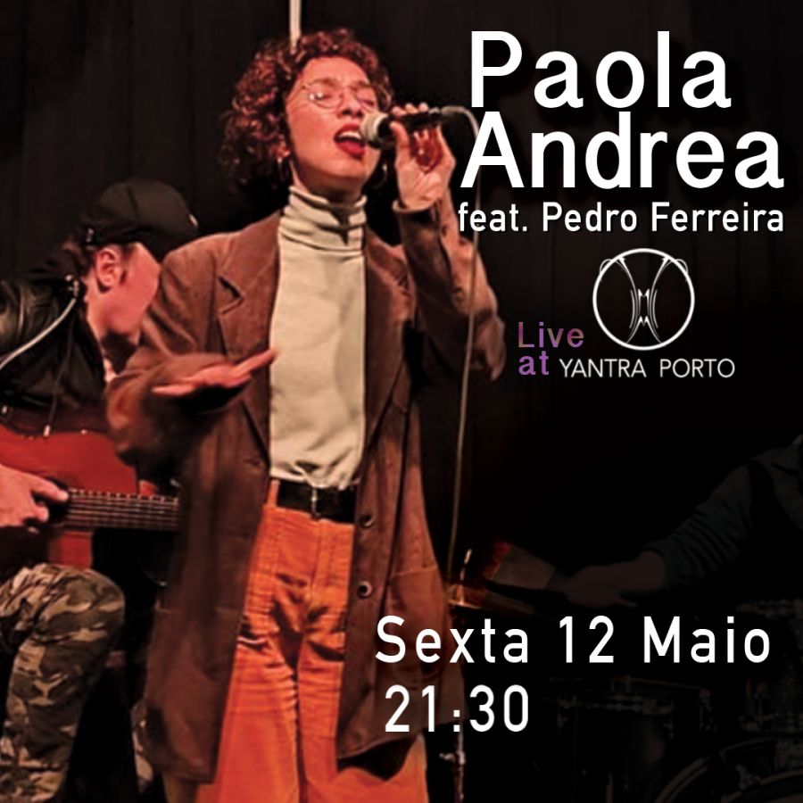 Paola Andrea [PR]   live at Yantra Porto