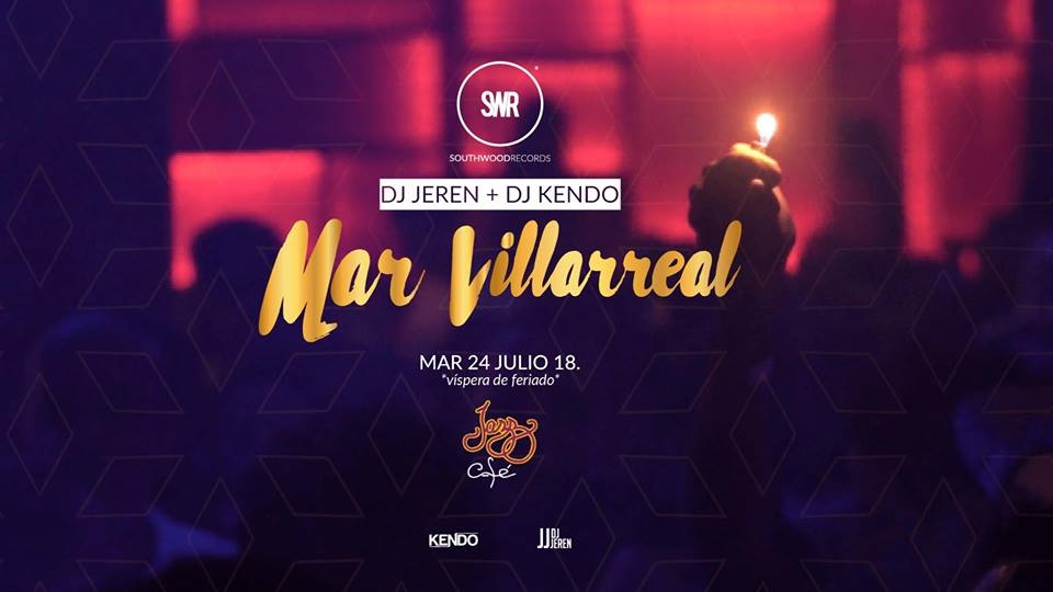 DJ Jeren + DJ Kendo Live Ft. Mar Villarreal with Live Band