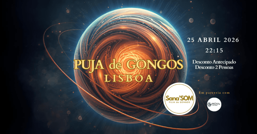 PUJA DE GONGOS Sana´SOM - LISBOA