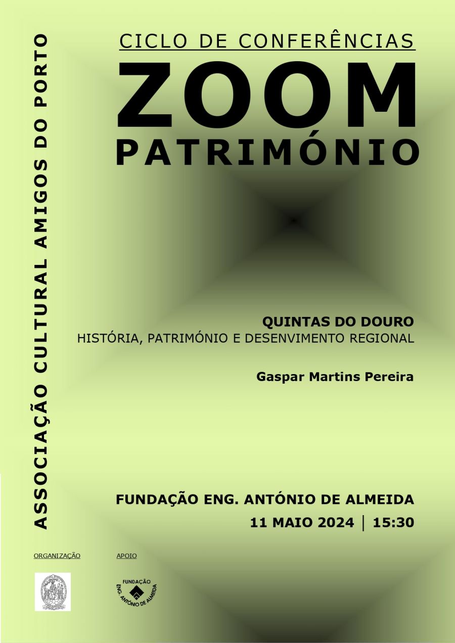 CONFERÊNCIA “QUINTAS DO DOURO: HISTÓRIA, PATRIMÓNIO E DESENVOLVIMENTO REGIONAL”