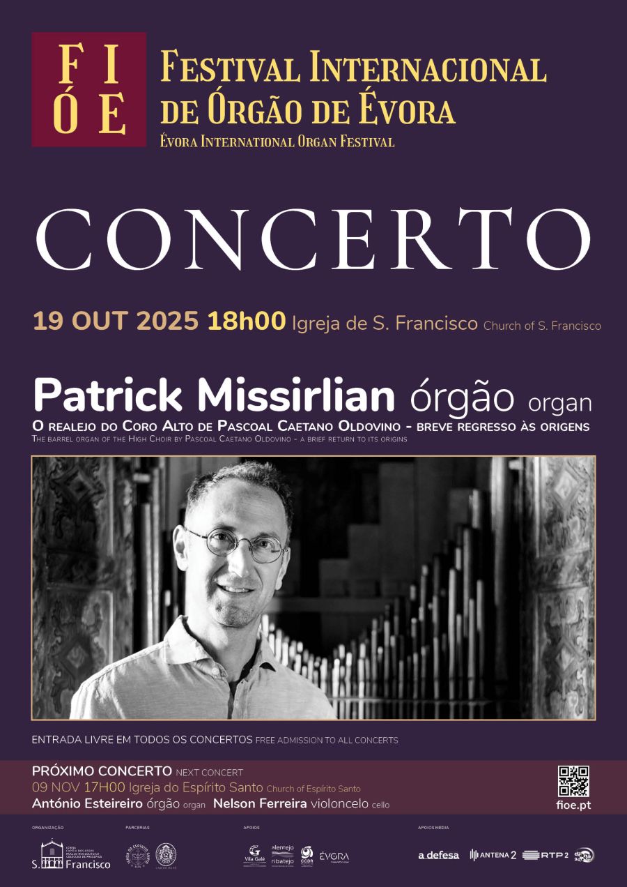 Concerto com Patrick Missirlian | O realejo do Coro Alto de Pascoal Caetano Oldovino - breve regresso às origens