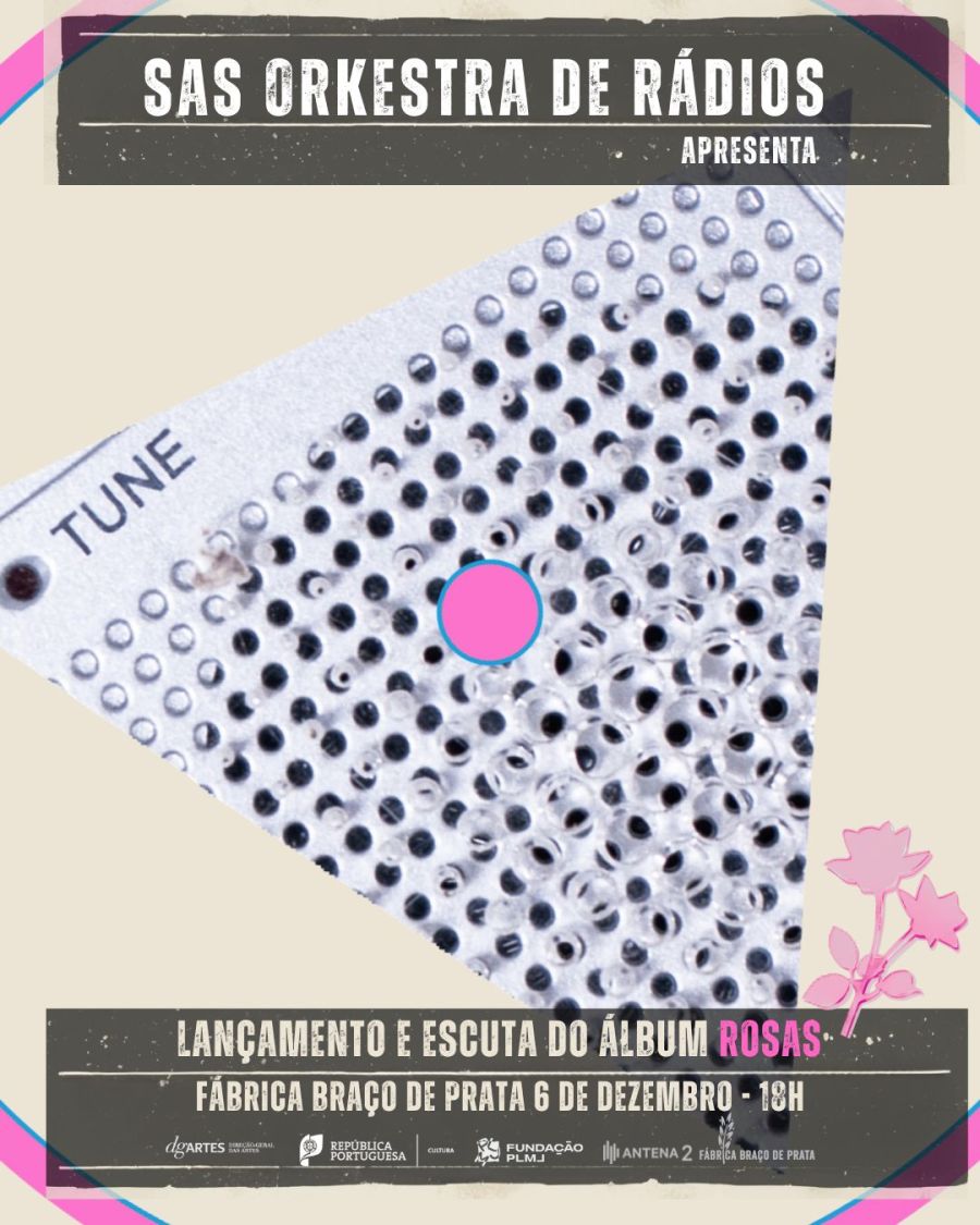 SAS ORKESTRA DE RÁDIOS - LANÇAMENTO DO ÁLBUM “ROSAS” 