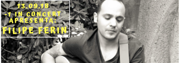 -1 In Concerte com Filipe Ferin