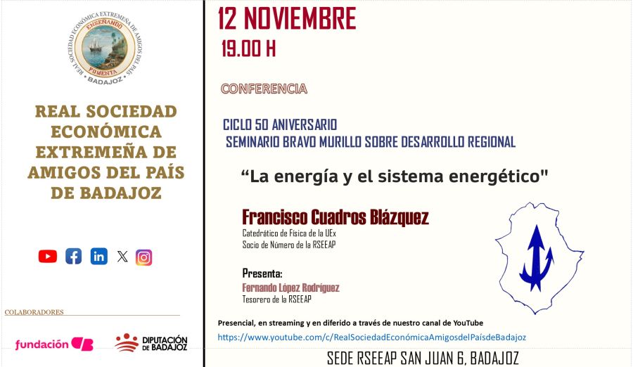  “La energía y el sistema energético' por Francisco Cuadros Blázquez.