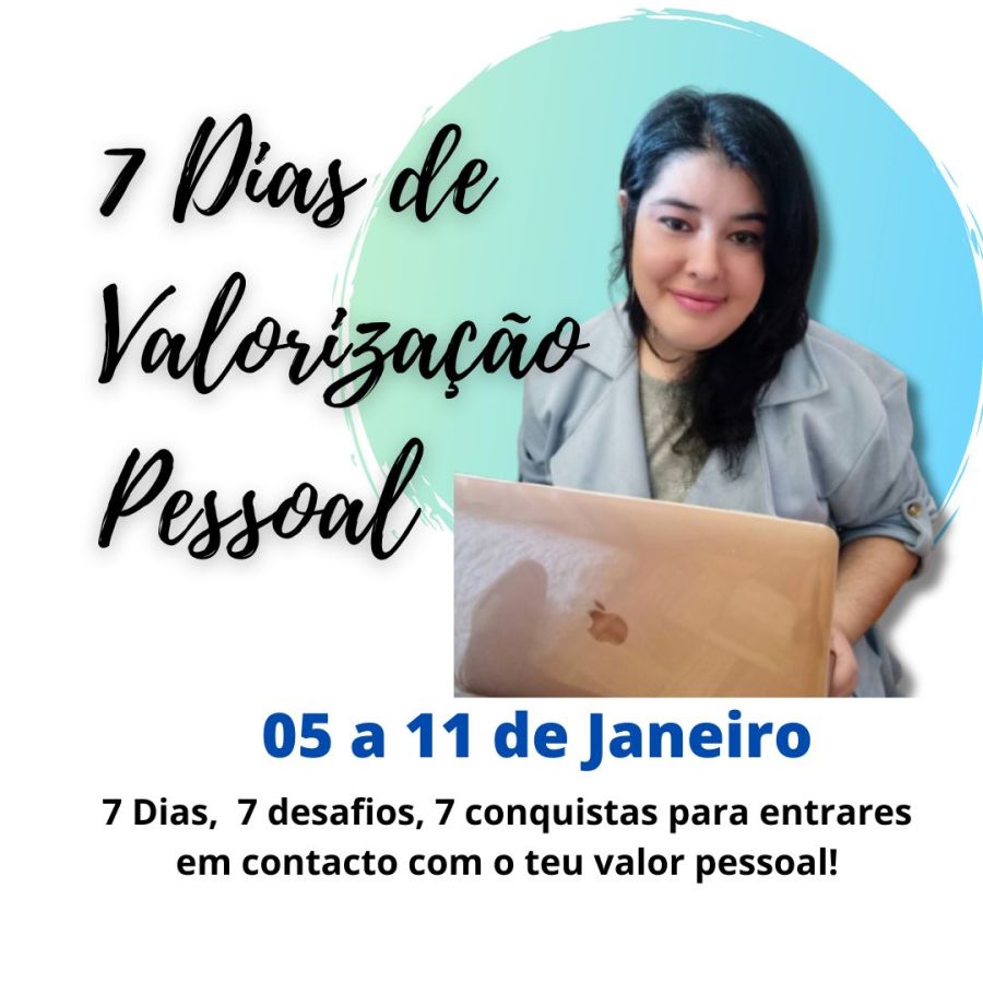 7 DIAS DE VALORIZAÇÃO PESSOAL 