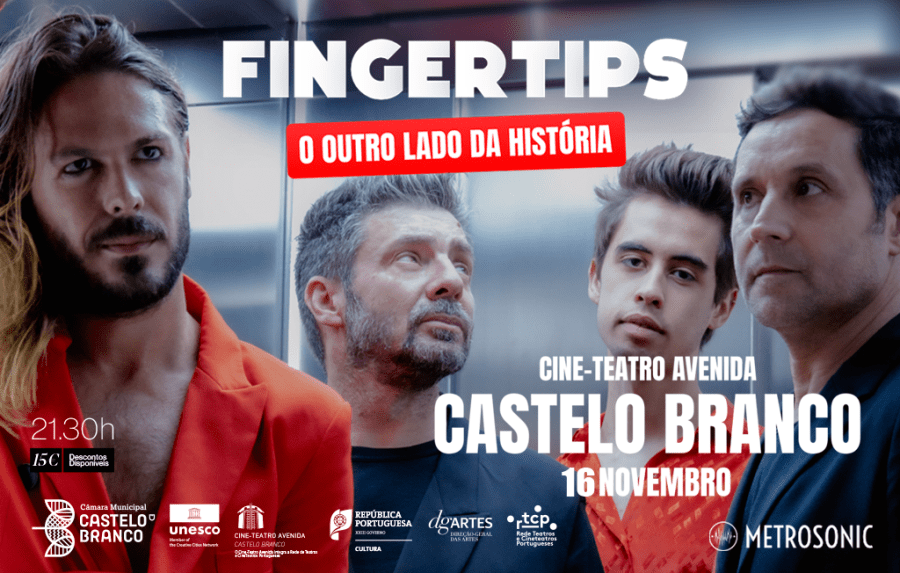 Fingertips | Cine-Teatro Avenida, Castelo Branco